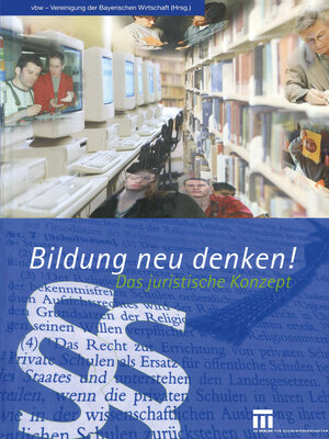 cover image of Bildung neu denken! Das juristische Konzept